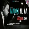 About Madad Nu Aa Song